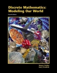 discrete-mathematics-modeling-our-world-4th-edition-student-edition-print